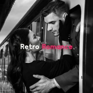 Retro Romance: Sensual Night Jazz For Two, Romantic Candle Light Dinner, Best Night Date