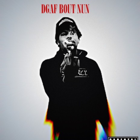 DGAF BOUT NUN | Boomplay Music