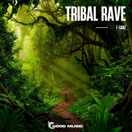 Tribal Rave | Boomplay Music