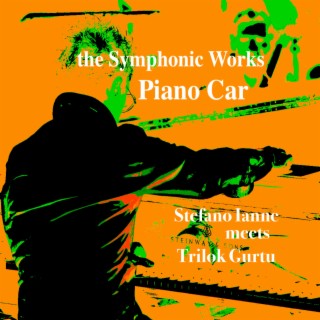 The Symphonic Works: Piano Car (Music from the Original TV Series)