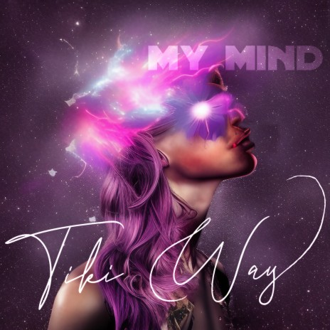 My Mind | Boomplay Music