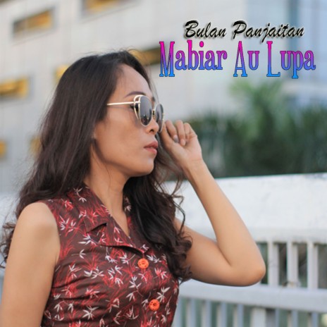 Mabiar Au Lupa | Boomplay Music