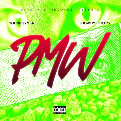 PMW ft. Showtime Steezy | Boomplay Music
