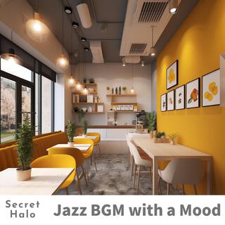 Jazz Bgm with a Mood