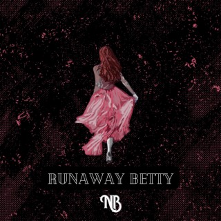 Runaway Betty lyrics | Boomplay Music