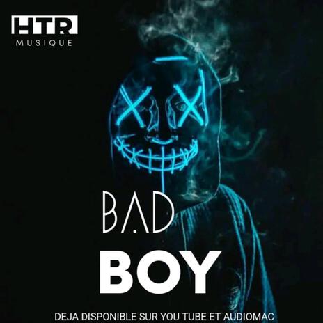 BAD BOY | Boomplay Music