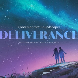 Deliverance: Contemporary Soundscapes
