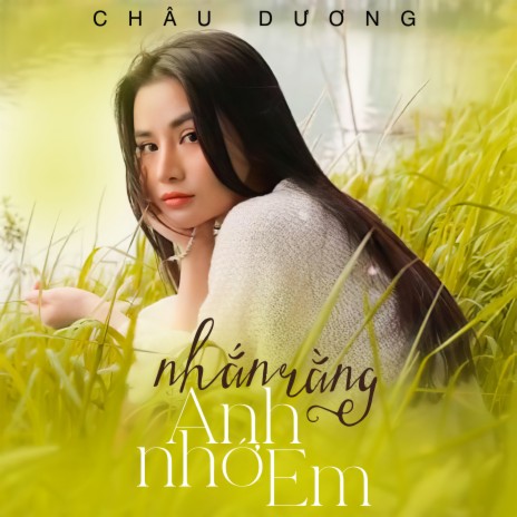 Nhắn Rằng Anh Nhớ Em | Boomplay Music