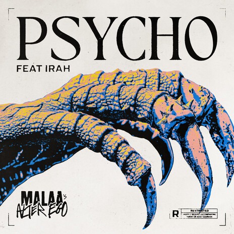 Psycho ft. Malaa (Alter Ego) & Irah | Boomplay Music