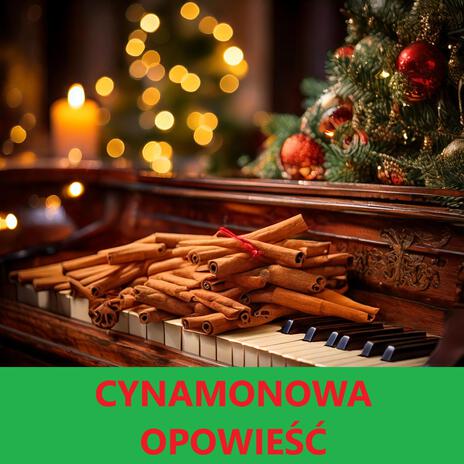 Cynamonowa Opowieść | Boomplay Music