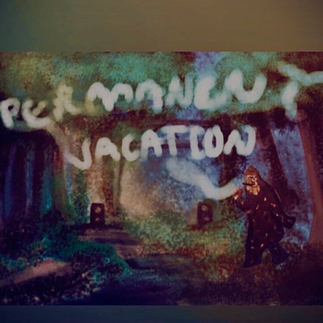Permanent Vacation | Boomplay Music