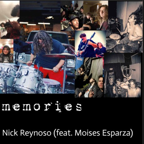Memories ft. Moises Esparza & Elijah Tavares
