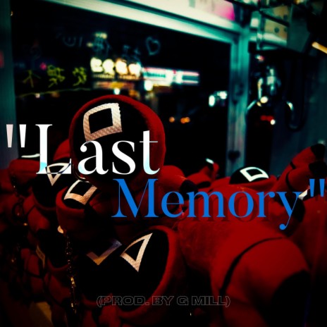 Last Memory (RnB) | Boomplay Music