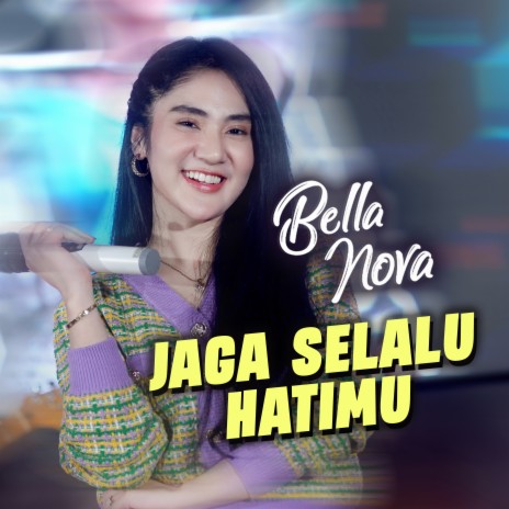 Jaga Selalu Hatimu | Boomplay Music