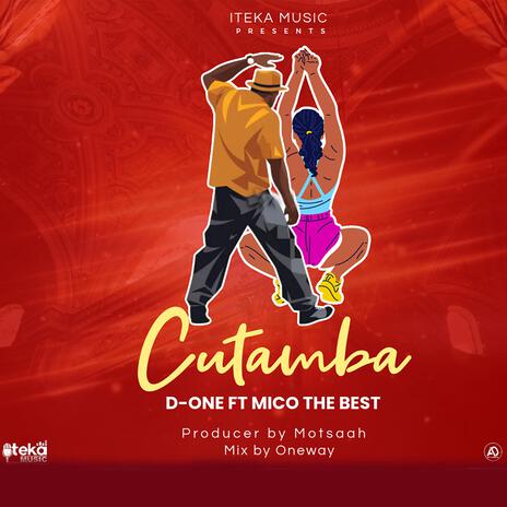 Cutamba ft. Mico The Best | Boomplay Music