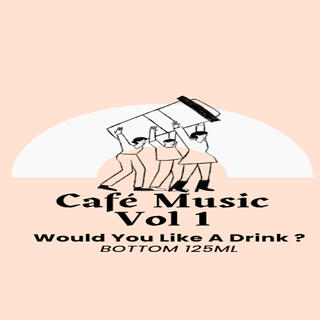 Café Music Vol 1