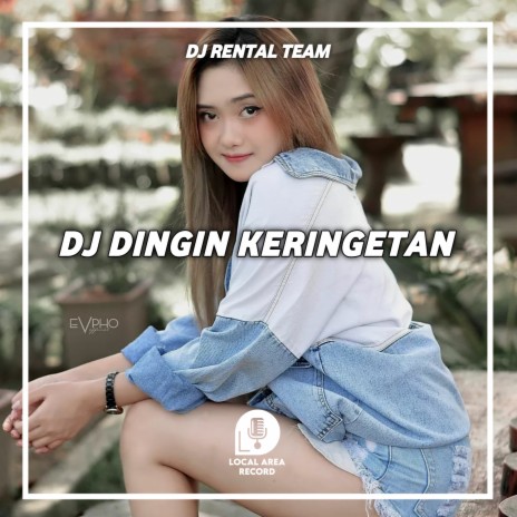 DJ Dingin Keringetan | Boomplay Music