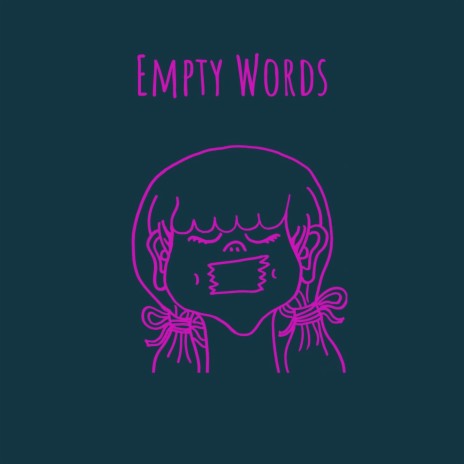 Empty Words (feat. Evie Guenault) | Boomplay Music