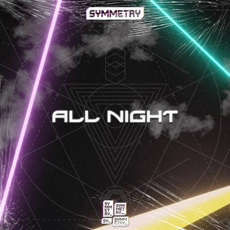 All Night (Radio Edit) | Boomplay Music