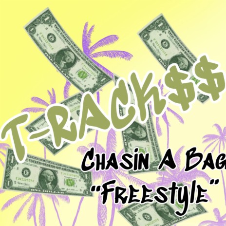 Chasin A Bag | Boomplay Music