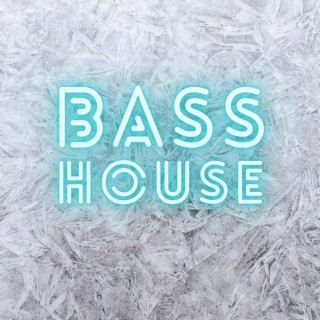 Bass House