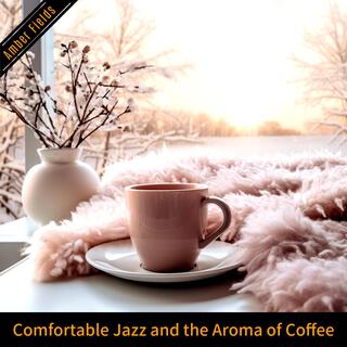 Comfortable Jazz and the Aroma of Coffee