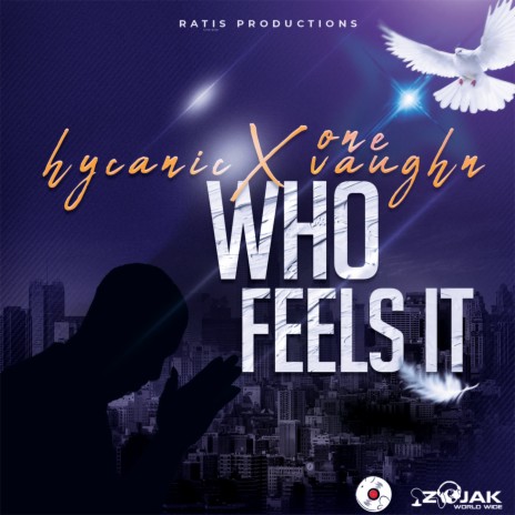 Who Feels It ft. One Vaughn | Boomplay Music