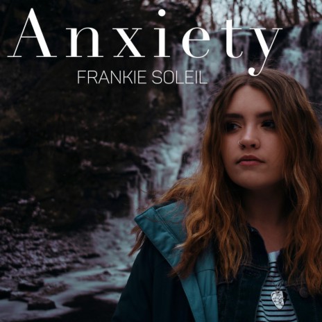 Anxiety | Boomplay Music