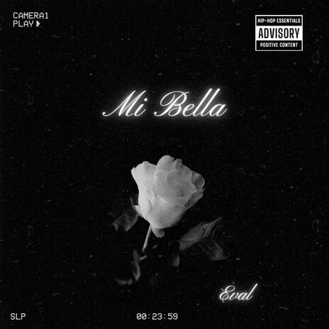 Mi Bella | Boomplay Music