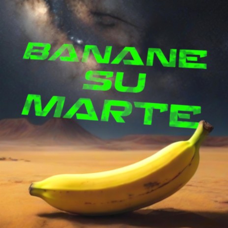 Banane su Marte