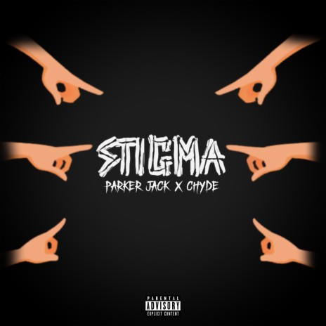 STIGMA ft. Chyde | Boomplay Music