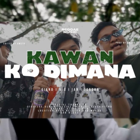 Kawan Ko Dimana | Boomplay Music