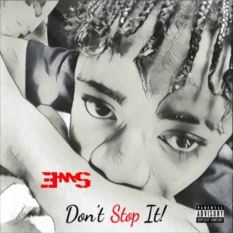 Don't Stop It ft. Maurice Eloka Soye Okeoma