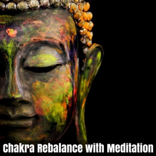 Chakra Rebalance with Meditation