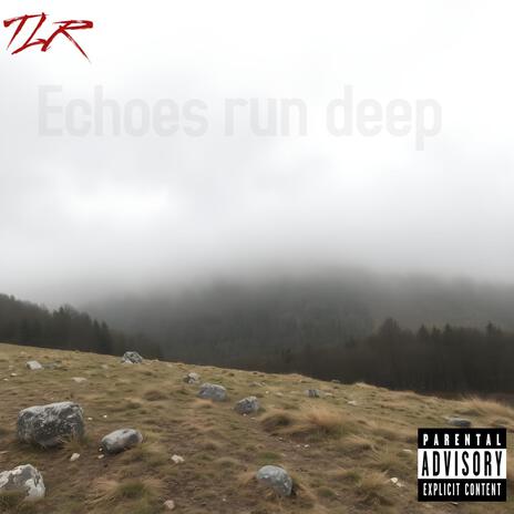 echoes run deep | Boomplay Music