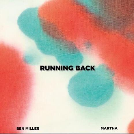 Running Back ft. MARTHA