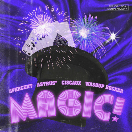 magic! ft. Astrus*, Wassup Rocker & Ciscaux | Boomplay Music