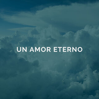 Un Amor Eterno