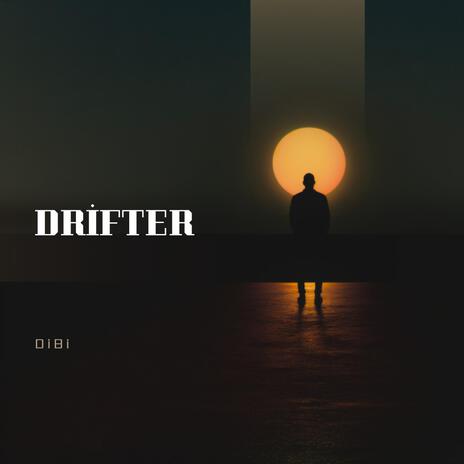 Drifter | Boomplay Music