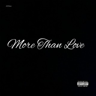 MORE THAN LOVE