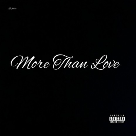 MORE THAN LOVE | Boomplay Music