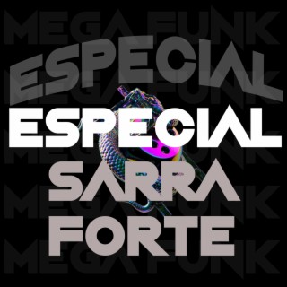 MEGA FUNK SARRA FORTE