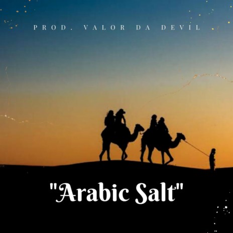 Arabic Salt ft. viresh sharma | Boomplay Music