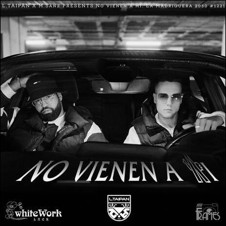 No vienen a mi ft. M.Sanz | Boomplay Music