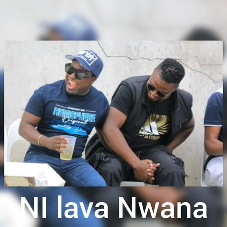 Ni lava Nwana ft. Dr nhanha & Mr Cave