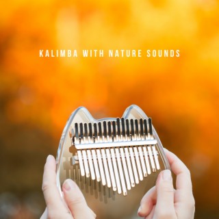 Kalimba with Nature Sounds: Ocean Waves, River, Wind and Rain