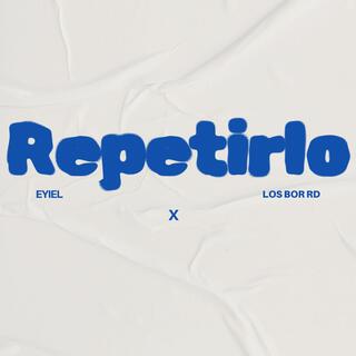 Repetirlo