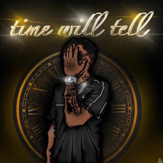 Time Will Tell EP