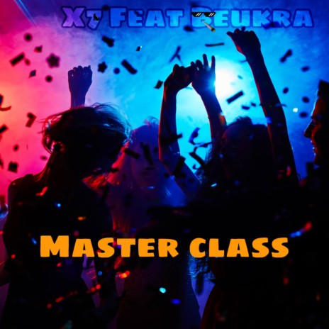 Master class ft. Beukra | Boomplay Music