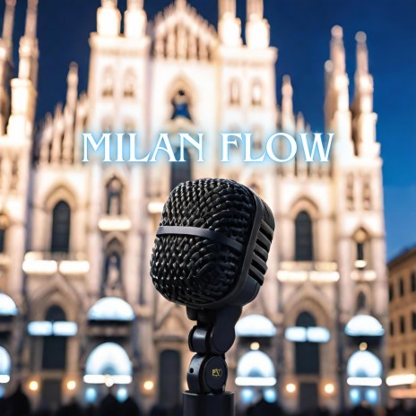 Milan Flow | Boomplay Music